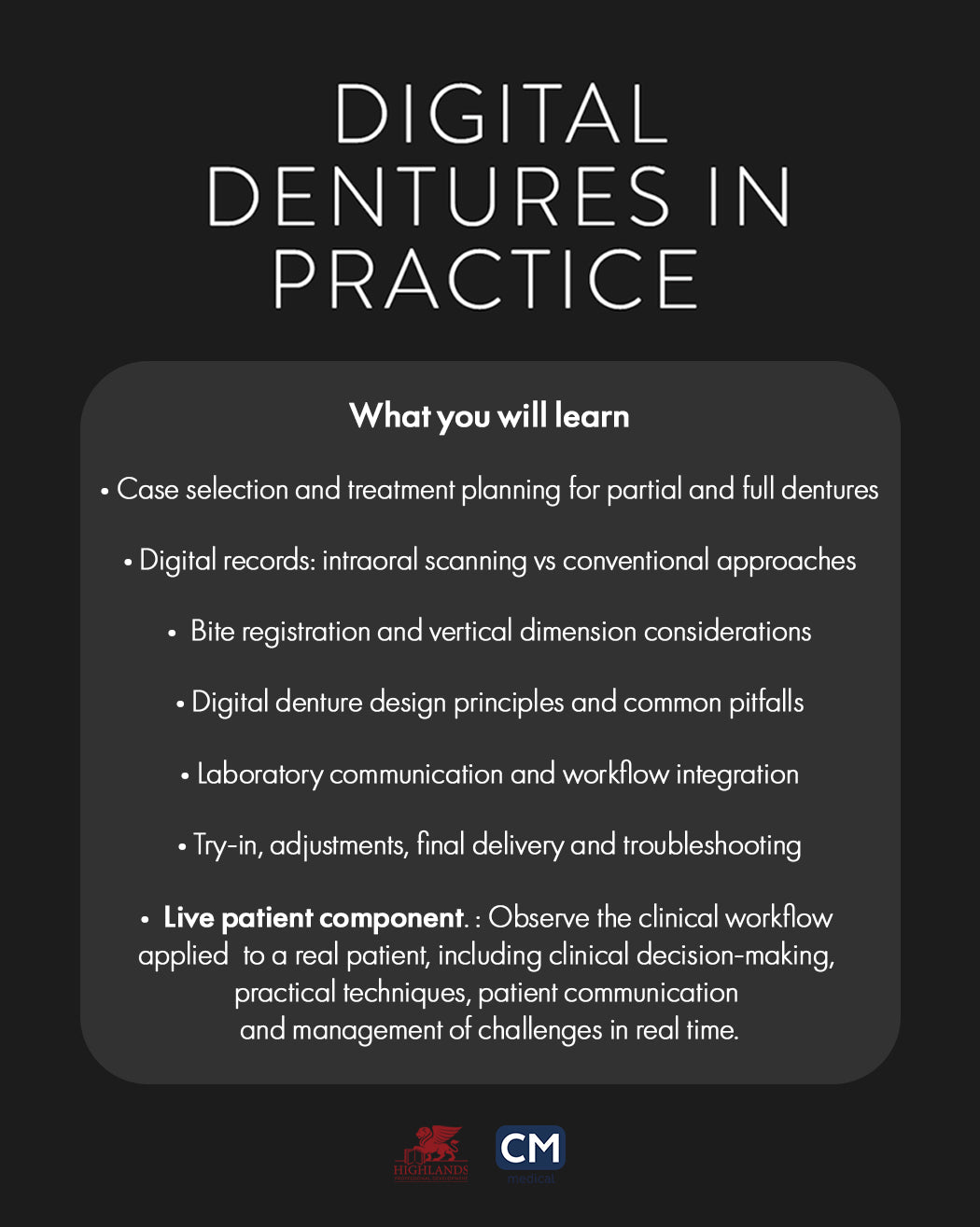 Digital Dentures in Practice - Live Patient Intensive