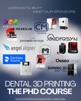 Dental 3D Printing - The PHD Course