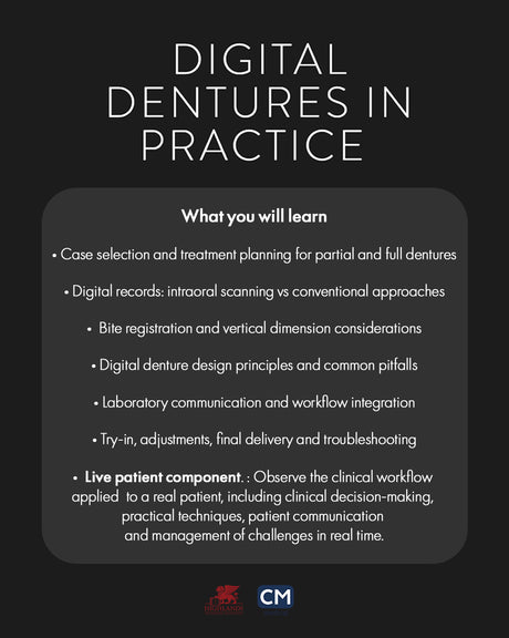 Digital Dentures in Practice - Live Patient Intensive