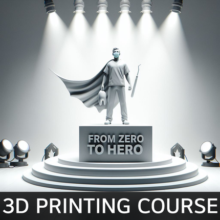 From zero To HERO - 3D Print Training Course