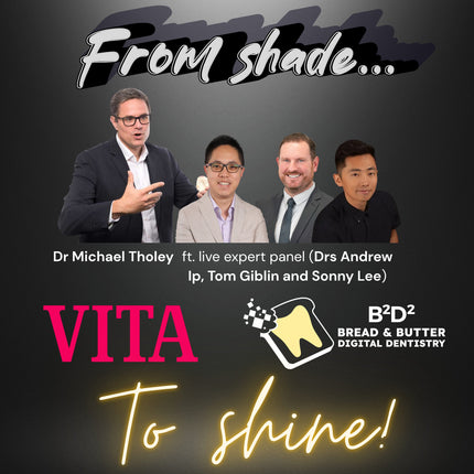 From Shade to Shine-B2D2 Guest Event: Dr. Michael Tholey, VITA + Live Expert Panel Q&A (FREE)