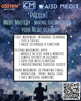 MEDIT Mastery Course - Making The Most Out Of Your Medit Scanner